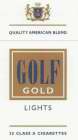 GOLF GOLD LIGHTS QUALITY AMERICAN BLEND 20 CLASS A CIGARETTES