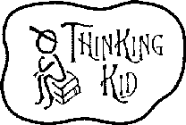 THINKING KID