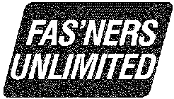 FAS'NERS UNLIMITED