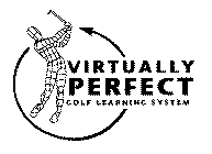 VIRTUALLY PERFECT GOLF LEARNING SYSTEM