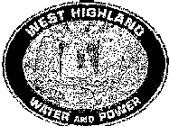 WEST HIGHLAND WATER AND POWER