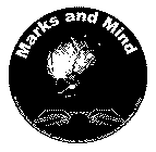 MARKS AND MIND BRAIN IMAGE FROM BRAIN, MIND, AND BEHAVIOR, BY BLOOM, LASERSON, AND HOFSTADTER, 1985