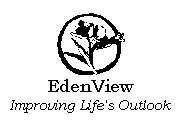 EDENVIEW IMPROVING LIFE'S OUTLOOK