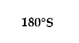 180 S