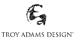 TROY ADAMS DESIGN