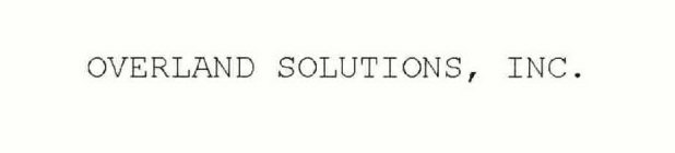 OVERLAND SOLUTIONS, INC.