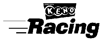 JUPITERS KENO RACING