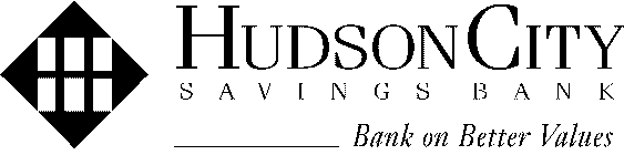 H HUDSON CITY SAVINGS BANK BANK ON BETTER VALUES