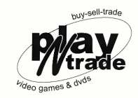PLAY N TRADE BUY-SELL-TRADE VIDEO GAMES & DVDS
