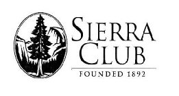 SIERRA CLUB FOUNDED 1892
