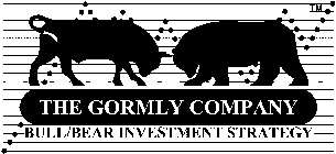 THE GORMLY COMPANY BULL/BEAR INVESTMENT STRATEGY