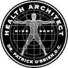 HEALTH ARCHITECT MIND BODY DR. PATRICK O'BRIEN, D.C.