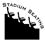STADIUM SEATING