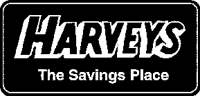 HARVEYS THE SAVINGS PLACE