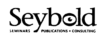 SEYBOLD SEMINARS PUBLICATIONS CONSULTING