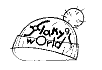 FLAKY'S WORLD