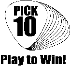 PICK 10 PLAY TO WIN