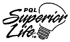 PQL SUPERIOR LIFE