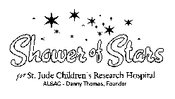 SHOWER OF STARS FOR ST. JUDE CHILDREN'S RESEARCH HOSPITAL ALSAC - DANNY THOMAS, FOUNDER
