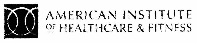 AMERICAN INSTITUTE OF HEALTHCARE & FITNESS