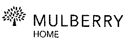 MULBERRY HOME