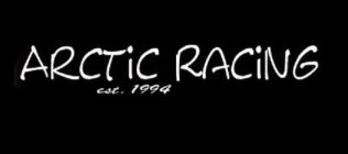 ARCTIC RACING EST. 1994