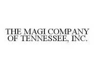 THE MAGI COMPANY OF TENNESSEE, INC.