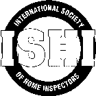 ISHI INTERNATIONAL SOCIETY OF HOME INSPECTORS
