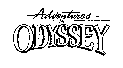 ADVENTURES IN ODYSSEY