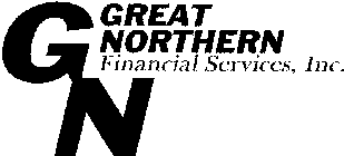 GN GREAT NORTHERN FINANCIAL SERVICES, INC.