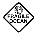 FRAGILE OCEAN