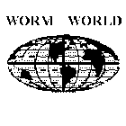 WORM WORLD