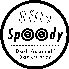 UFILE SPEEDY DO-IT-YOURSELF BANKRUPTCY