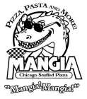 MANGIA CHICAGO STUFFED PIZZA 