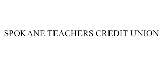 SPOKANE TEACHERS CREDIT UNION