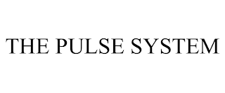THE PULSE SYSTEM