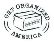 GET ORGANIZED AMERICA REAL SIMPLE