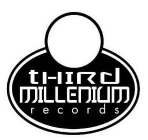 THIRD MILLENIUM RECORDS