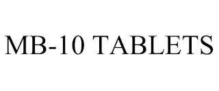 MB-10 TABLETS