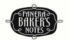 PANERA BAKER'S NOTES