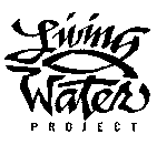 LIVING WATER PROJECT