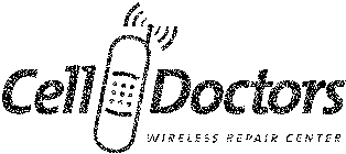 CELL DOCTORS WIRELESS REPAIR CENTER