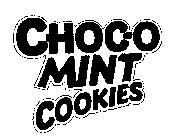 CHOC-O MINT COOKIES