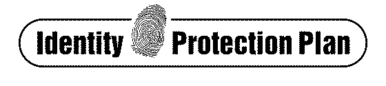 IDENTITY PROTECTION PLAN