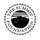 THE SUMMIT FOUNDATION