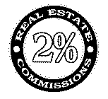 2% REAL ESTATE COMMISSIONS