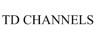 TD CHANNELS