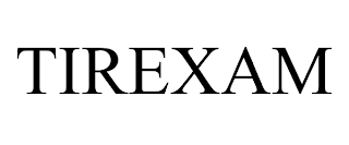 TIREXAM