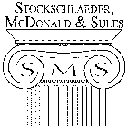 STOCKSCHLAEDER, MCDONALD & SULES SMS