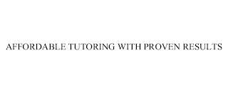 AFFORDABLE TUTORING WITH PROVEN RESULTS